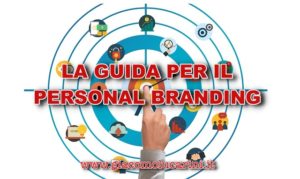 Guida definitiva per il personal branding